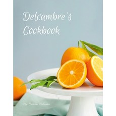 (英文圖書) Delcambre's Cookbook 平裝版, Lulu.com, 英文