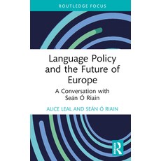 (英文書) Language Policy and the Future of Europe： A Conversation with Seán Ó Riain 精裝版, Routledge, 英文