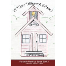 (英文圖書)A Very Different School: Book 1 in the Fantastic Fieldtrips Series 平裝版, Createspace Independent Pub..., 英文