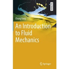 (英文圖書) An Introduction to Fluid Mechanics 精裝版, Springer, 英文