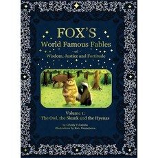 (英文圖書)Fox's World Famous Fables Volume 1: The Owl the Skunk and the Hyenas 精裝版, Grizzly Palmino, 英文