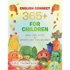 (英文圖書)English Connect 365+ for Children: Who Are You? & Where Are You Going? 平裝版, Partridge Publishing Singapore, 英文