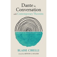 (英文圖書) Dante in Conversation with Contemporary Theorists 平裝版, Pickwick Publications, 英文
