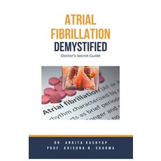 (英文圖書) Atrial Fibrillation Demystified: Doctor's Secret Guide 平裝版, Virtued Press, 英文