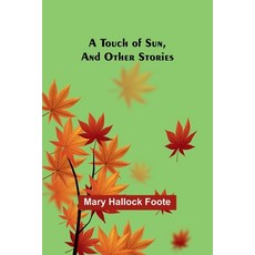 (英文圖書)A Touch of Sun And Other Stories 平裝版, Alpha Edition, 英文