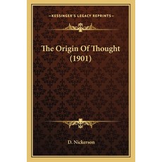 (英文圖書) The Origin Of Thought (1901) 平裝版, Kessinger Publishing, 英文