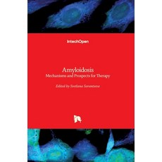 (英文圖書) Amyloidosis: Mechanisms and Prospects for Therapy 精裝版, Intechopen, 英文