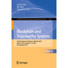 (英文圖書) Blockchain and Trustworthy Systems: 5th International Conference Blocksys 2023 Haikou Chin... 平裝版, Springer, 英文