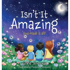 (英文圖書)Isn't It Amazing: God made it all! 精裝版, Xulon Press, 英文