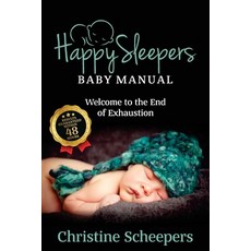 (英文圖書) Happy Sleepers: Baby Manual - Welcome to the End of Exhaustion 平裝版, Happy Sleepers, 英文