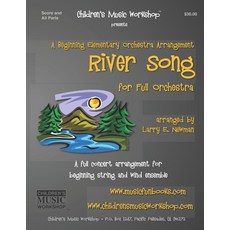 (英文圖書) River Song: A full concert arrangement for beginning string and wind ensemble 平裝版, Independently Published, 英文