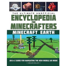 The Ultimate Unofficial Encyclopedia for Minecrafters: Earth: An A-Z Guide for Navigating the New Mo... 精裝版, Sky Pony, 英文
