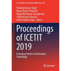 Proceedings of ICETIT 2019: Emerging Trends in Information Technology 平裝版, Springer, 英文