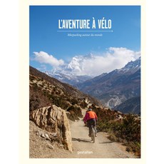 (英文書) L'Aventure À Vélo： Bikepacking Autour Du Monde 精裝版, Gestalten, 英文