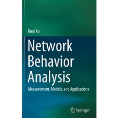 (英文圖書) Network Behavior Analysis: Measurement Models and Applications 精裝版, Springer, 英文