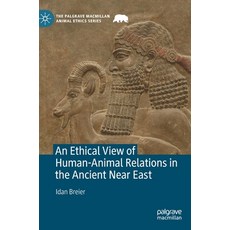 (英文圖書) An Ethical View of Human-Animal Relations in the Ancient Near East 精裝版, Palgrave MacMillan, 英文