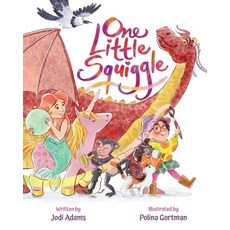 (英文圖書)One Little Squiggle: An Inspiring Story that Sparks Creativity and Encourages Sq... 平裝版, Young at Heart Publishing, 英文