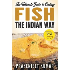 (英文圖書) The Ultimate Guide to Cooking Fish the Indian Way 平裝版, Prasen Publishers Llp, 英文
