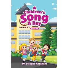(英文圖書)A Children's Song A Day: Volume 4 B 平裝版, Notion Press, 英文