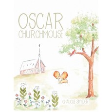 (英文圖書)Oscar Churchmouse 精裝版, Covenant Books, 英文