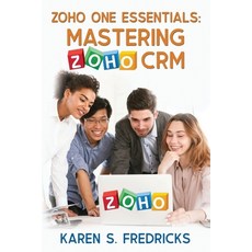 (英文圖書) Zoho One Essentials: Mastering Zoho CRM 平裝版, Epublishing Works!, 英文