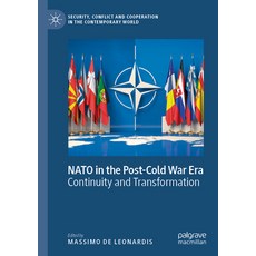(英文圖書) NATO in the Post-Cold War Era: Continuity and Transformation 平裝版, Palgrave MacMillan, 英文