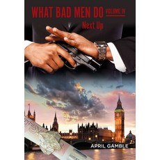 (英文圖書) What Bad Men Do Volume IV- Next Up 精裝版, Peppertree Press, 英文