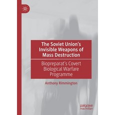 (英文圖書) The Soviet Union's Invisible Weapons of Mass Destruction: Biopreparat's Covert Biological War... 平裝版, Palgrave MacMillan, 英文