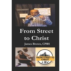 (英文圖書) From Street to Christ 平裝版, Independently Published, 英文