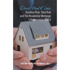 (英文圖書) Direct Real Estate Duration Risk Total Risk and the Residential Mortgage Life Insurance (Rmli) 精裝版, Partridge Publishing Singapore, 英文