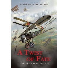 (英文圖書) A Twist of Fate: Love and The Great War 平裝版, Archway Publishing, 英文
