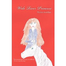 (英文圖書)Wide River Princess 平裝版, iUniverse, 英文