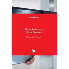(英文圖書) Histoplasma and Histoplasmosis 精裝版, Intechopen, 英文