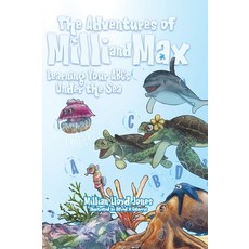 (英文圖書)Learning Your ABCs Under the Sea: The Adventures of Milli and Max 精裝版, Tellwell Talent, 英文