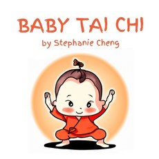 (英文圖書) Baby Tai Chi 平裝版, Independently Published, 英文