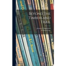 (英文圖書)Beyond the Timberland Trail 精裝版, Hassell Street Press, 英文
