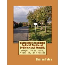 (英文圖書) Descendants of Multiple Sedlacek Families of Sedliste Czech Republic 平裝版, Createspace Independent Pub..., 英文