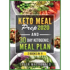 (英文圖書) Keto Meal Prep 2020 AND 30 Day Ketogenic Meal Plan: 2 Books IN 1! 精裝版, Tyler MacDonald, 英文