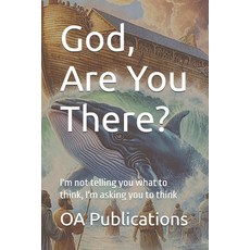 (英文圖書) God Are You There?: I'm not telling you what to think I'm asking you to think 平裝版, Independently Published, 英文