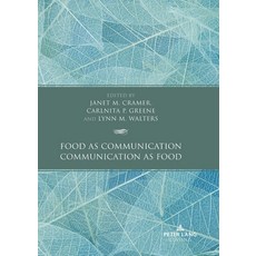 (英文圖書) Food as Communication / Communication as Food 精裝版, Peter Lang Inc., Internatio..., 英文