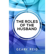 (英文圖書) The Roles of the Husband: Being a good husband means knowing and being there fo... 平裝版, Reid's Learning Institute a..., 英文