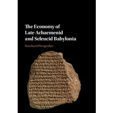 (英文圖書) The Economy of Late Achaemenid and Seleucid Babylonia 精裝版, Cambridge University Press, 英文