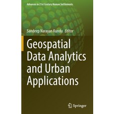 (英文圖書) Geospatial Data Analytics and Urban Applications 精裝版, Springer, 英文