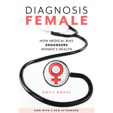 (英文圖書) Diagnosis Female: How Medical Bias Endangers Women's Health 平裝版, Rowman & Littlefield Publis..., 英文