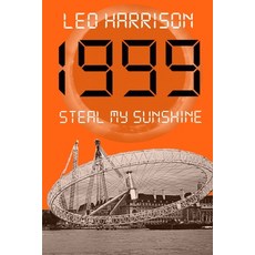 (英文圖書) 1999 - Steal My Sunshine: Book Two in the Telling Times Trilogy 平裝版, Independently Published, 英文