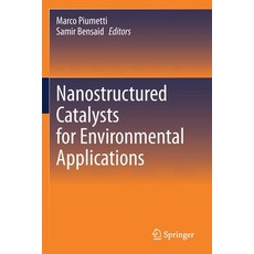 (英文圖書) Nanostructured Catalysts for Environmental Applications 平裝版, Springer, 英文