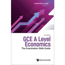 (英文圖書) GCE A Level Economics: The Examination Skills Guide (Second Edition) 平裝版, World Scientific Publishing..., 英文