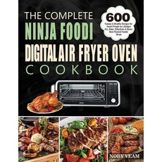 (英文圖書) The Complete Ninja Foodi Digital Air Fryer Oven Cookbook: 600 Yummy & Healthy Recipes for Sma... 平裝版, Kolira Funce, 英文