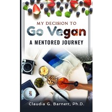 (英文圖書) My decision to go VEGAN: A Mentored Journey 平裝版, Createspace Independent Pub..., 英文