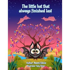 (英文圖書) The little bat that always finished last 平裝版, Independently Published, 英文